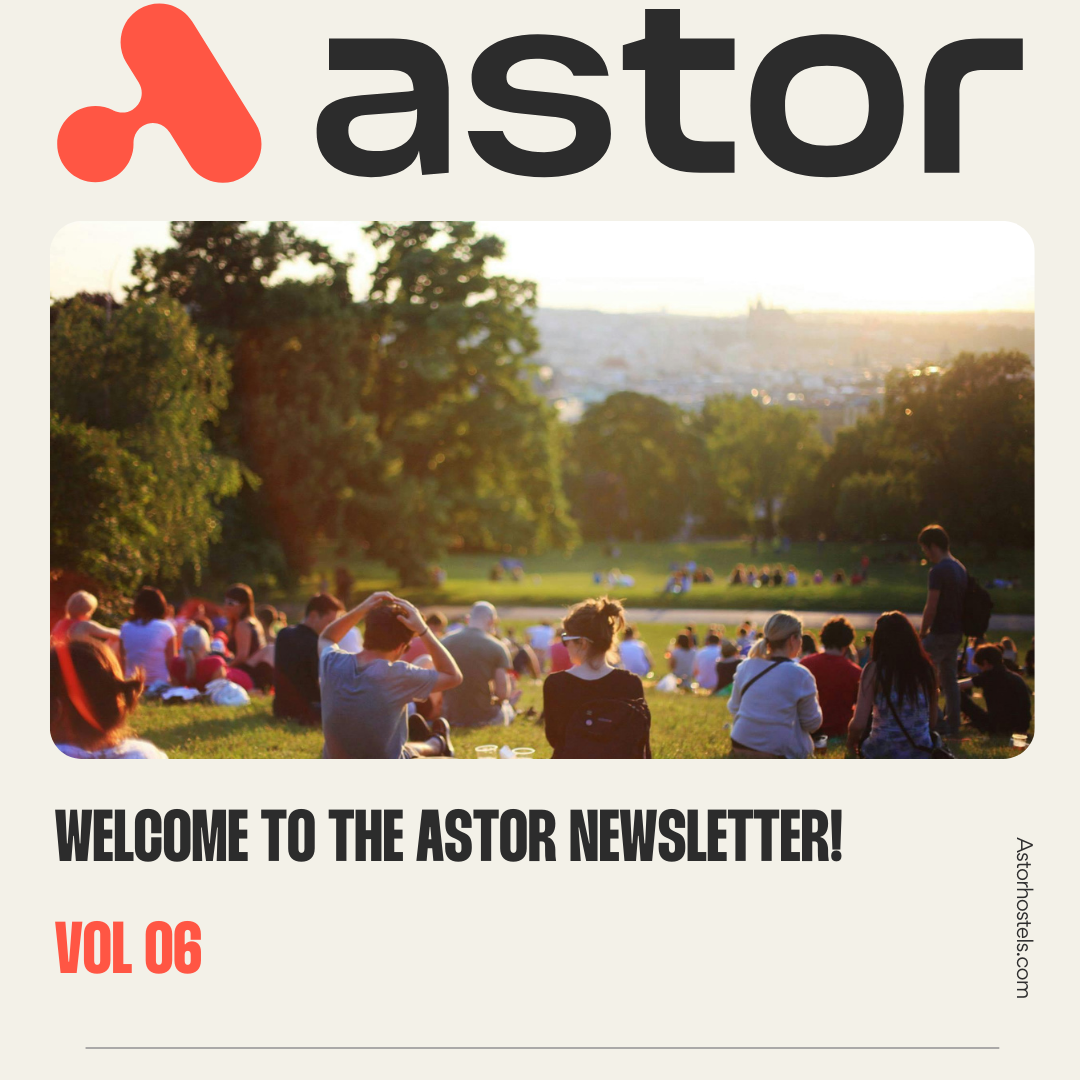 WELCOME TO THE ASTOR NEWSLETTER, VOL. 06
